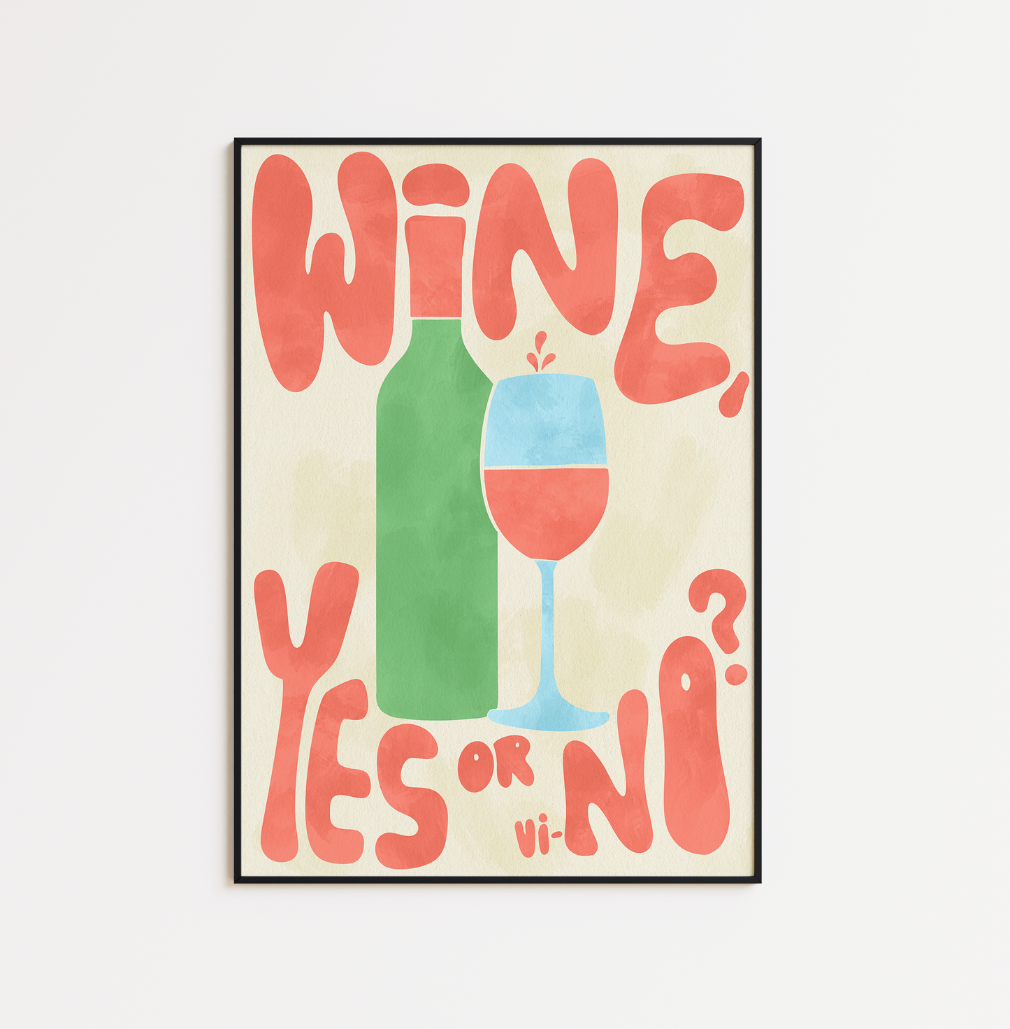 Wine, YES or viNO?