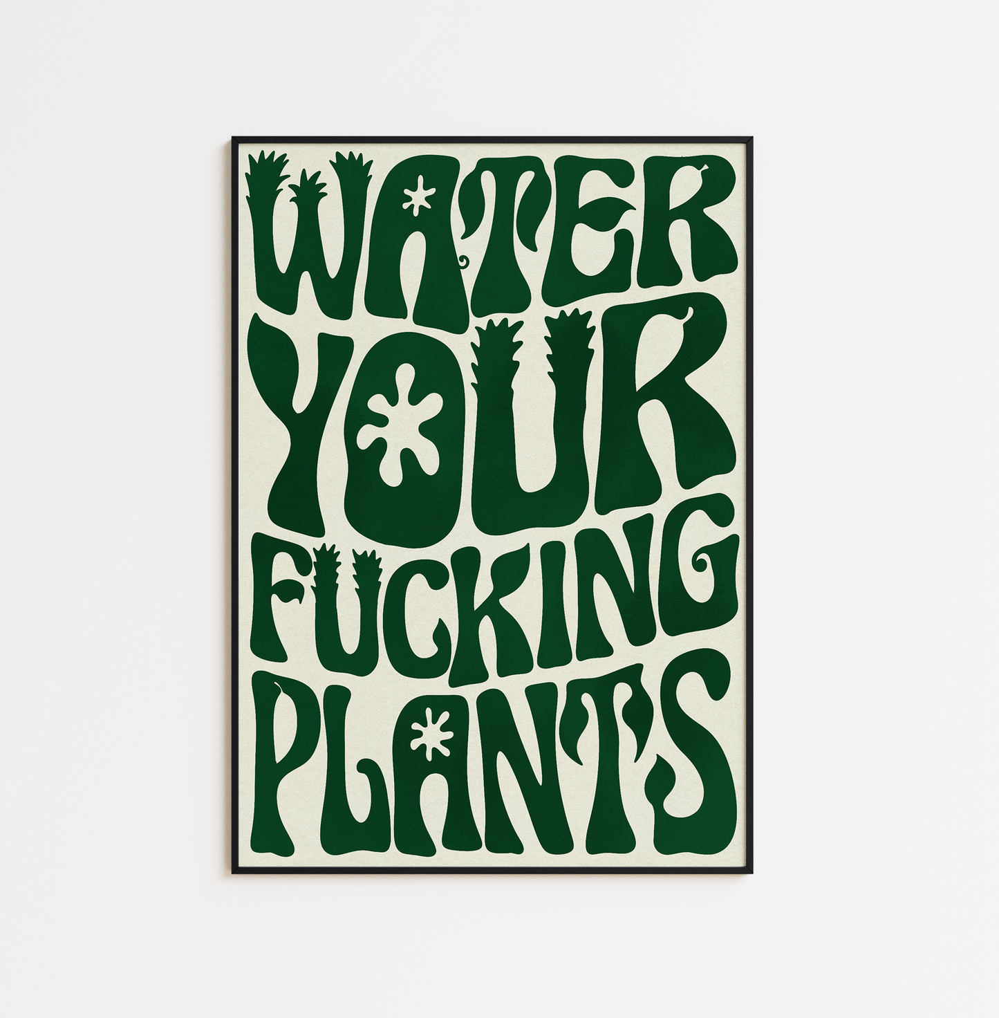 Water Your F*cking Plants