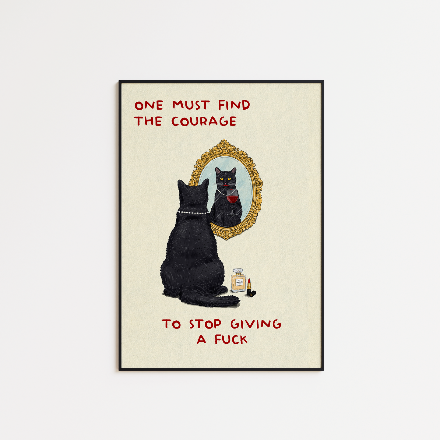 Cat - One must find the courage to stop giving a f*ck