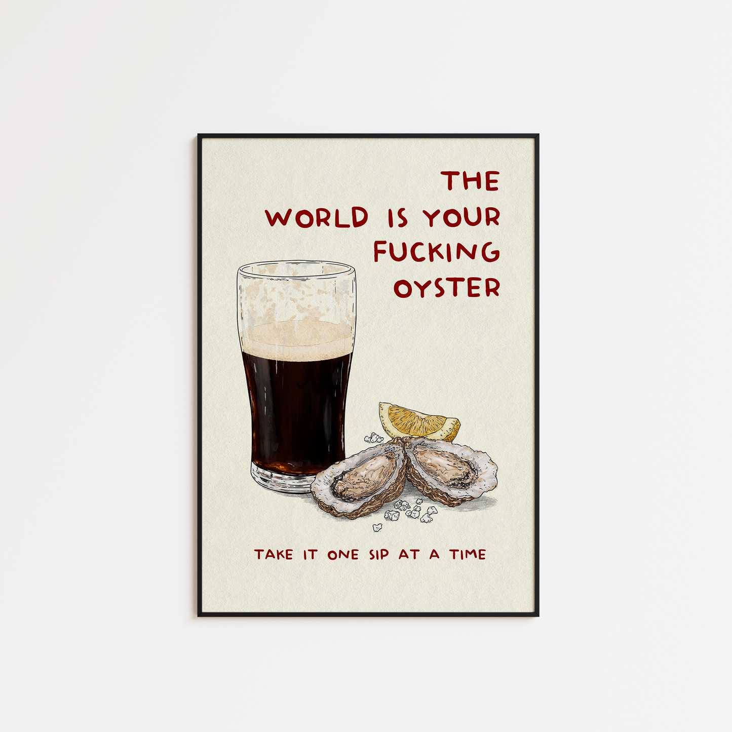 The World Is Your F*cking Oyster - Stout and Oysters