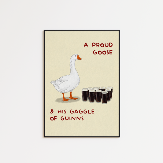 Proud Goose & His Gaggle of Guinns