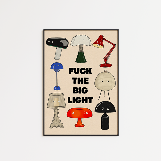 F*ck The Big Light - Classic Lamps