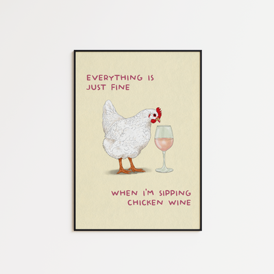 Chicken Wine Print