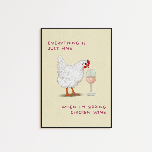Chicken Wine Print