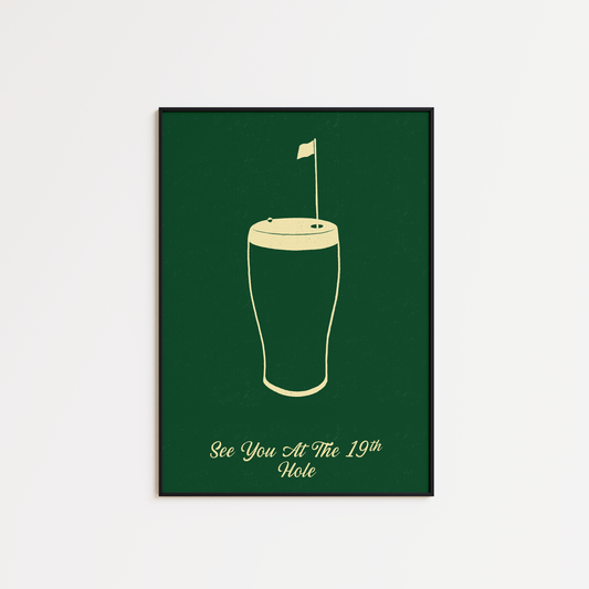 See You At The 19th - Golf Print